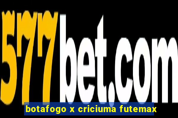 botafogo x criciuma futemax